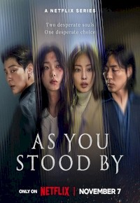 As You Stood By